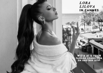 CANNES CALLING: HOW LORA LILOVA TURNED THE FRENCH RIVIERA INTO HER MOST GLAMOROUS RUNWAY YET